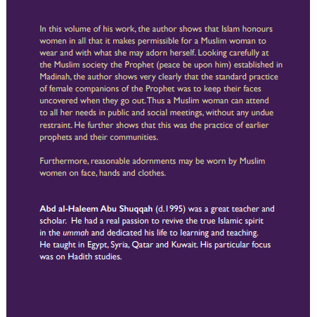 Muslim Women's Attire & Adornment: Volume 4 of Muslim Women's Emancipation During the Lifetime of the Prophet SAW