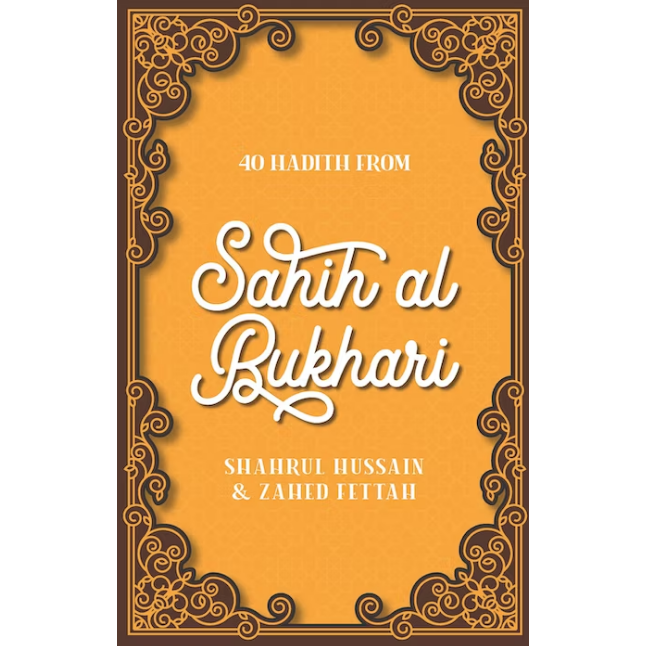 40 Hadith From Sahih Al Bukhari