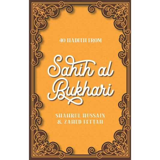 40 Hadith From Sahih Al Bukhari