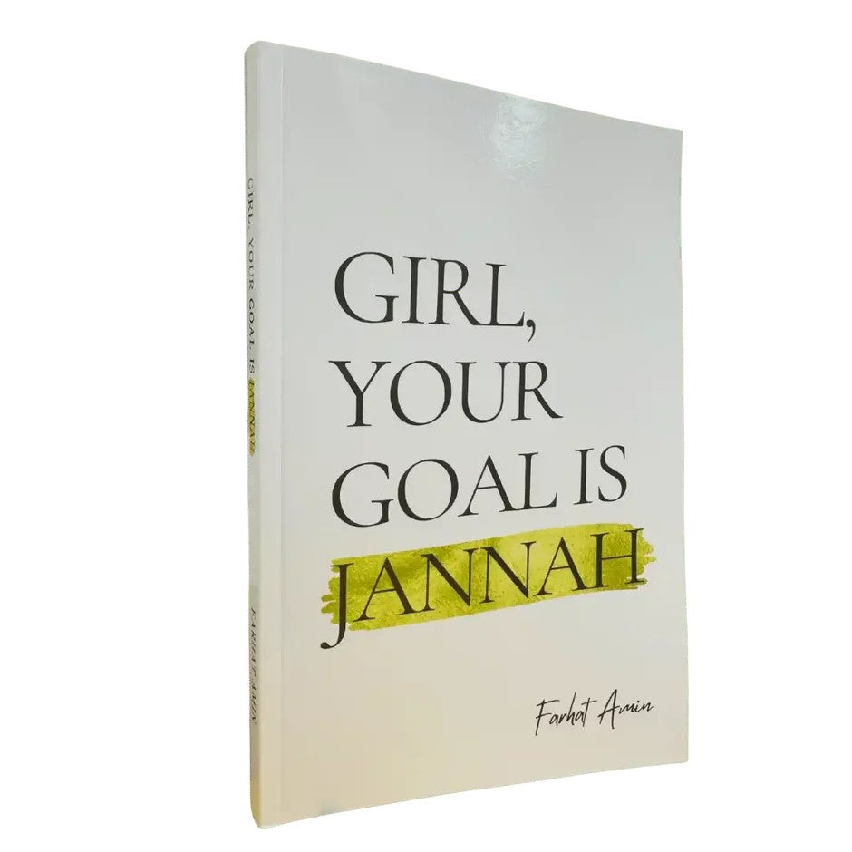 Girl, Your Goal is Jannah