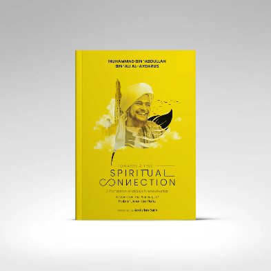 Towards a True Spiritual Connection: Wisdom from the Teachings of Habib ‘Umar