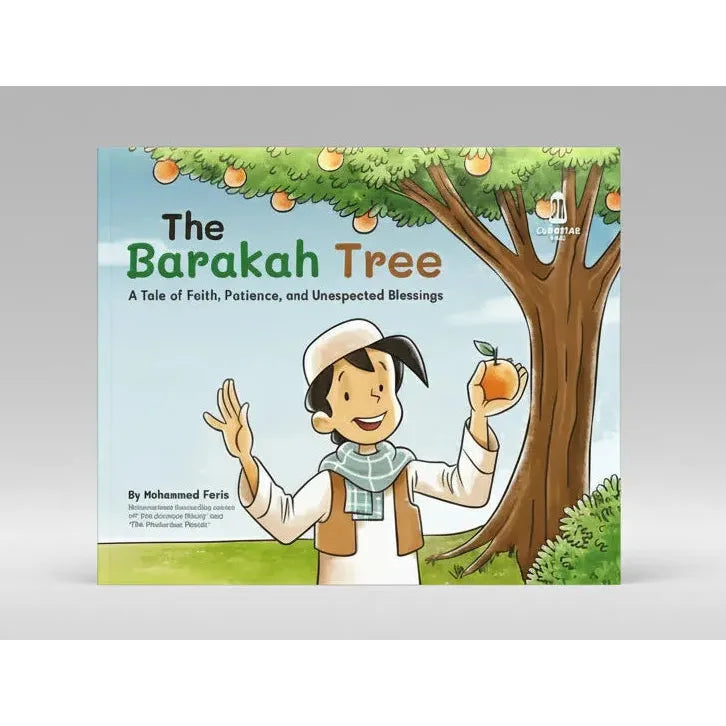 The Barakah Tree: A Tale of Faith, Patience, and Unexpected Blessings