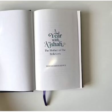 A Year with A'ishah: The Mother of The Believers