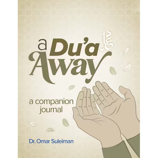 A Du'a Away: a companion journal