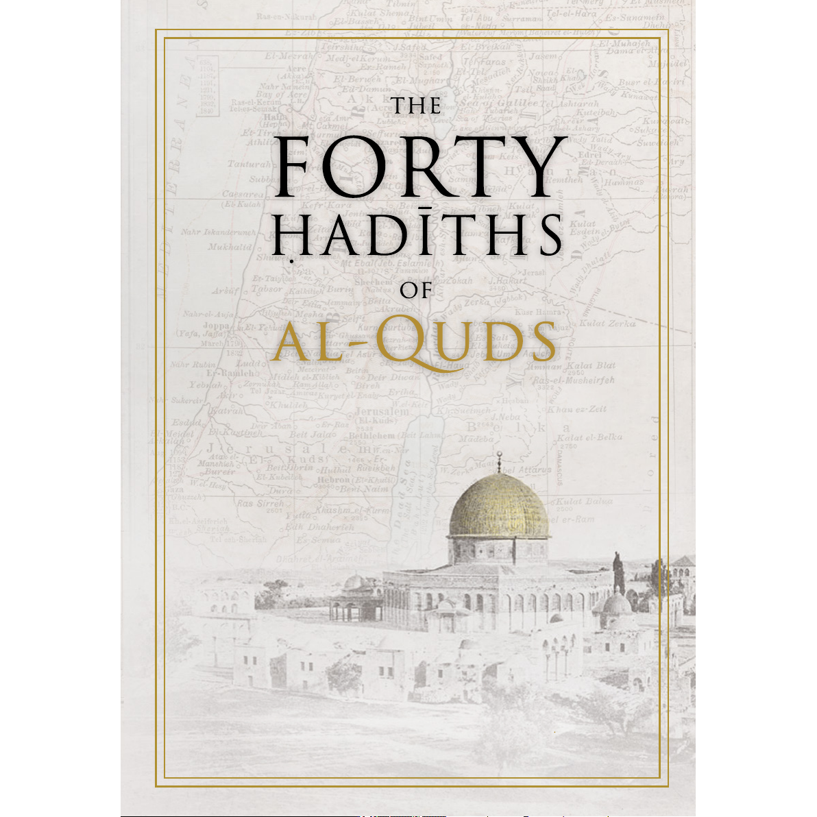 The Forty Hadith of Al-Quds