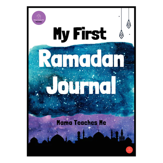 My First Ramadan Journal