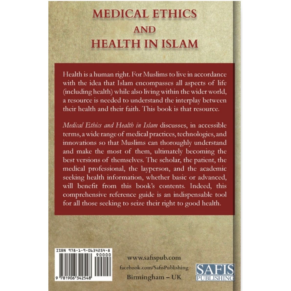 Medical Ethics and Health In Islam: Islamic Consciousness and Responsibility for Better Health