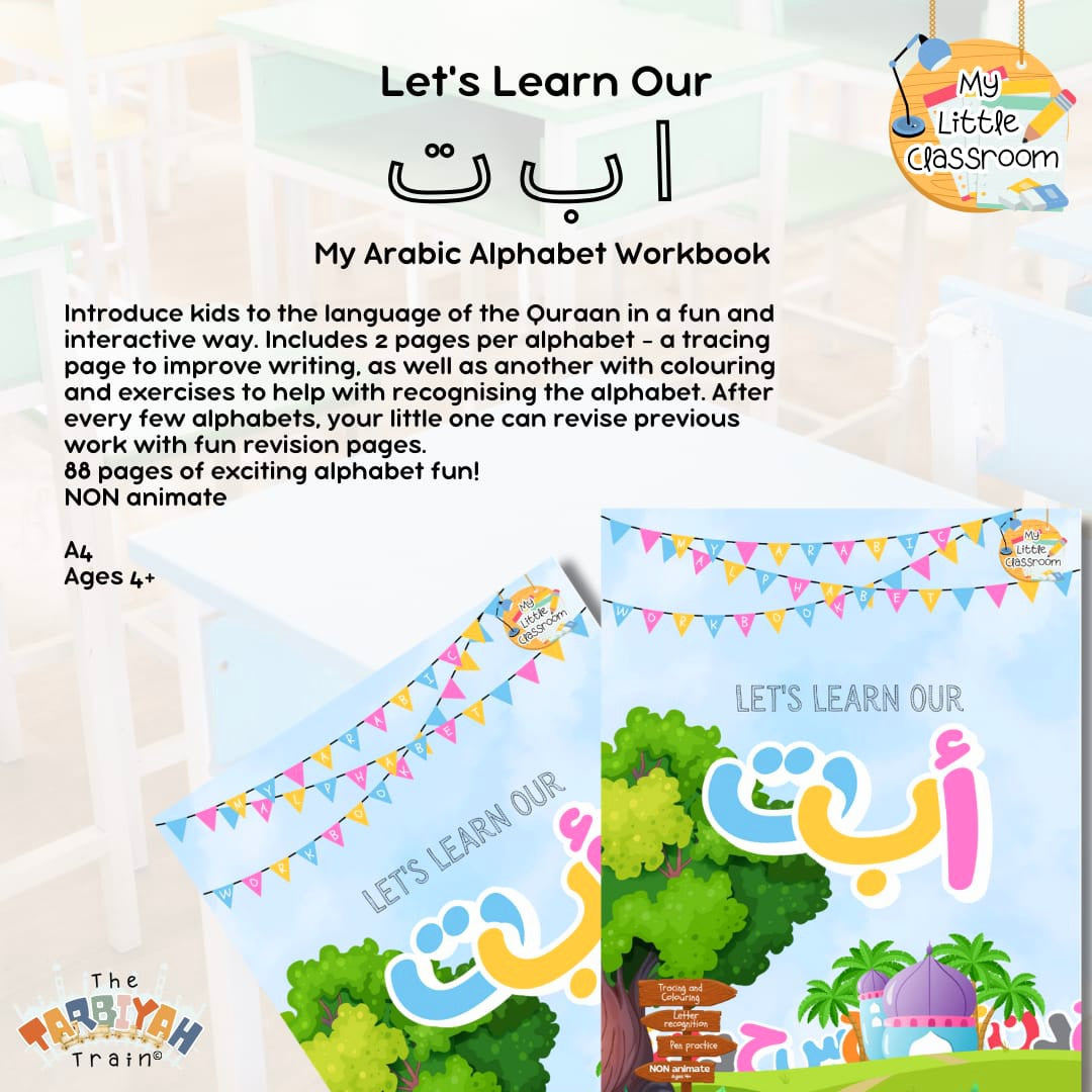 Let's Learn Our ا ب ت : My Arabic Alphabet Workbook