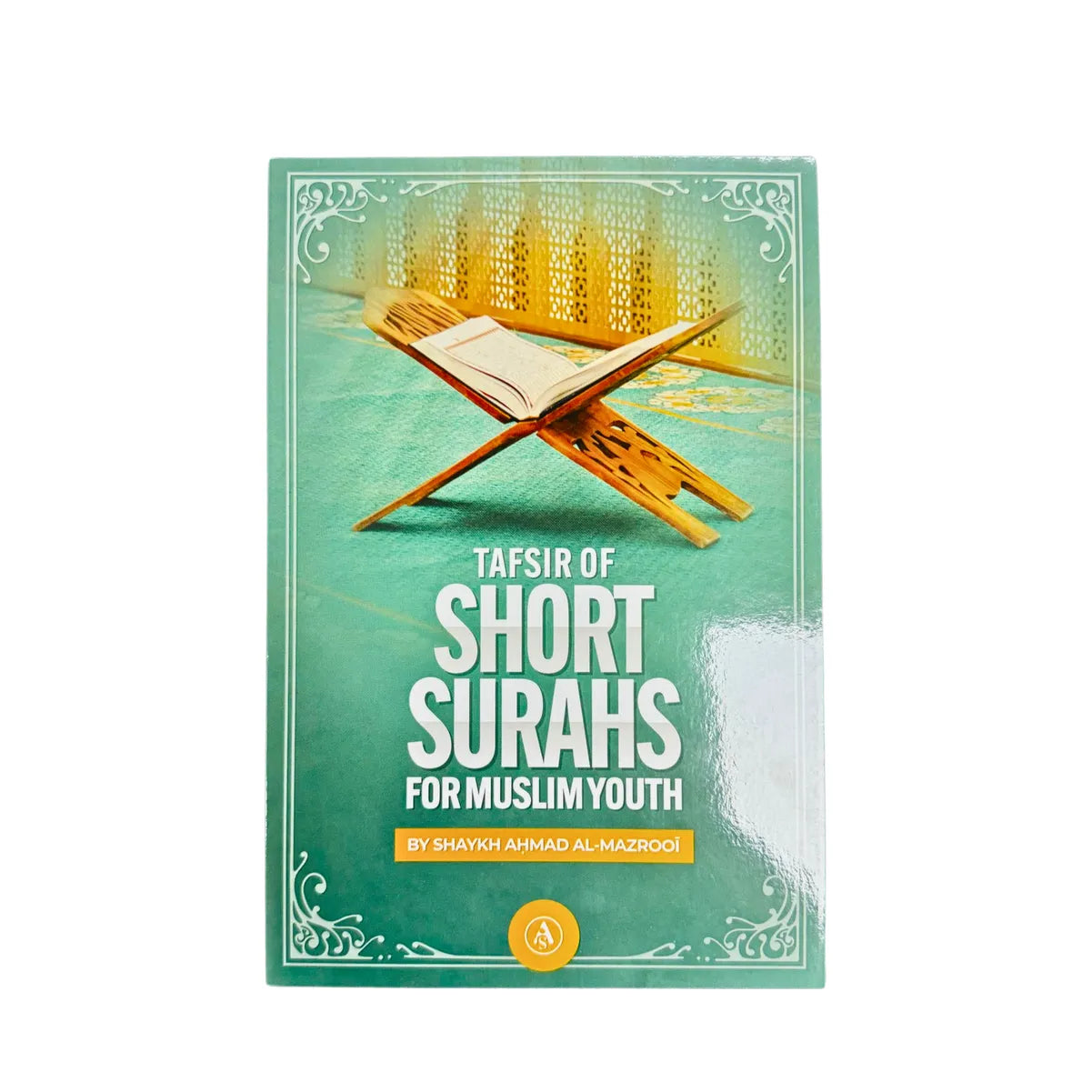 Tafsir of Short Surahs for Muslim Youth