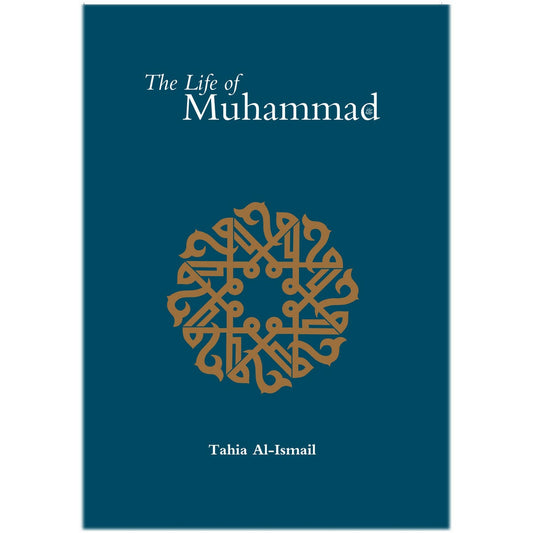 The Life Of Muhammad SAW