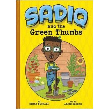 Sadiq And The Green Thumbs