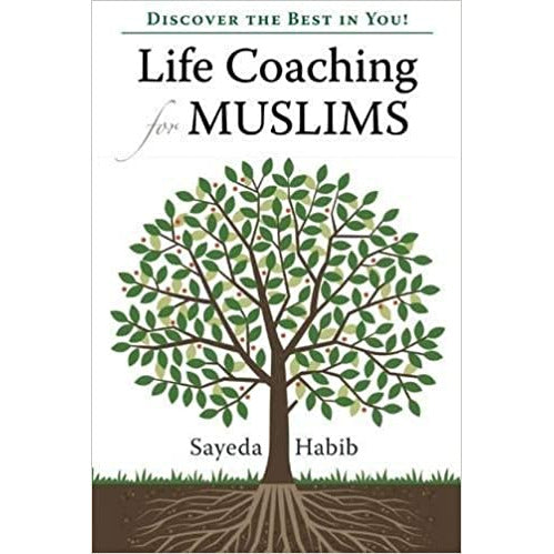 Discover The Best In You! Life Coaching For Muslims