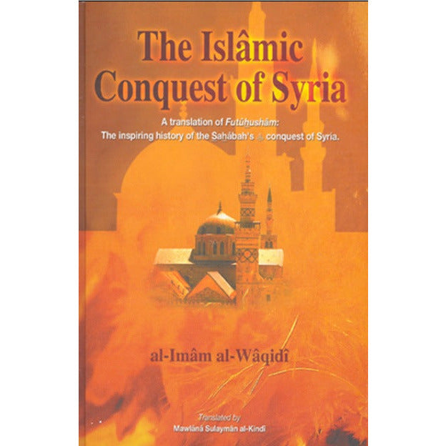 The Islamic Conquest of Syria