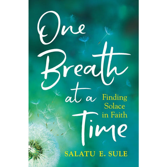 One Breath At A Time: Finding Solace In Faith