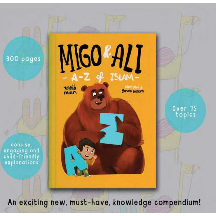 Migo & Ali: A-Z of Islam (Encyclopedia for Muslim Children)