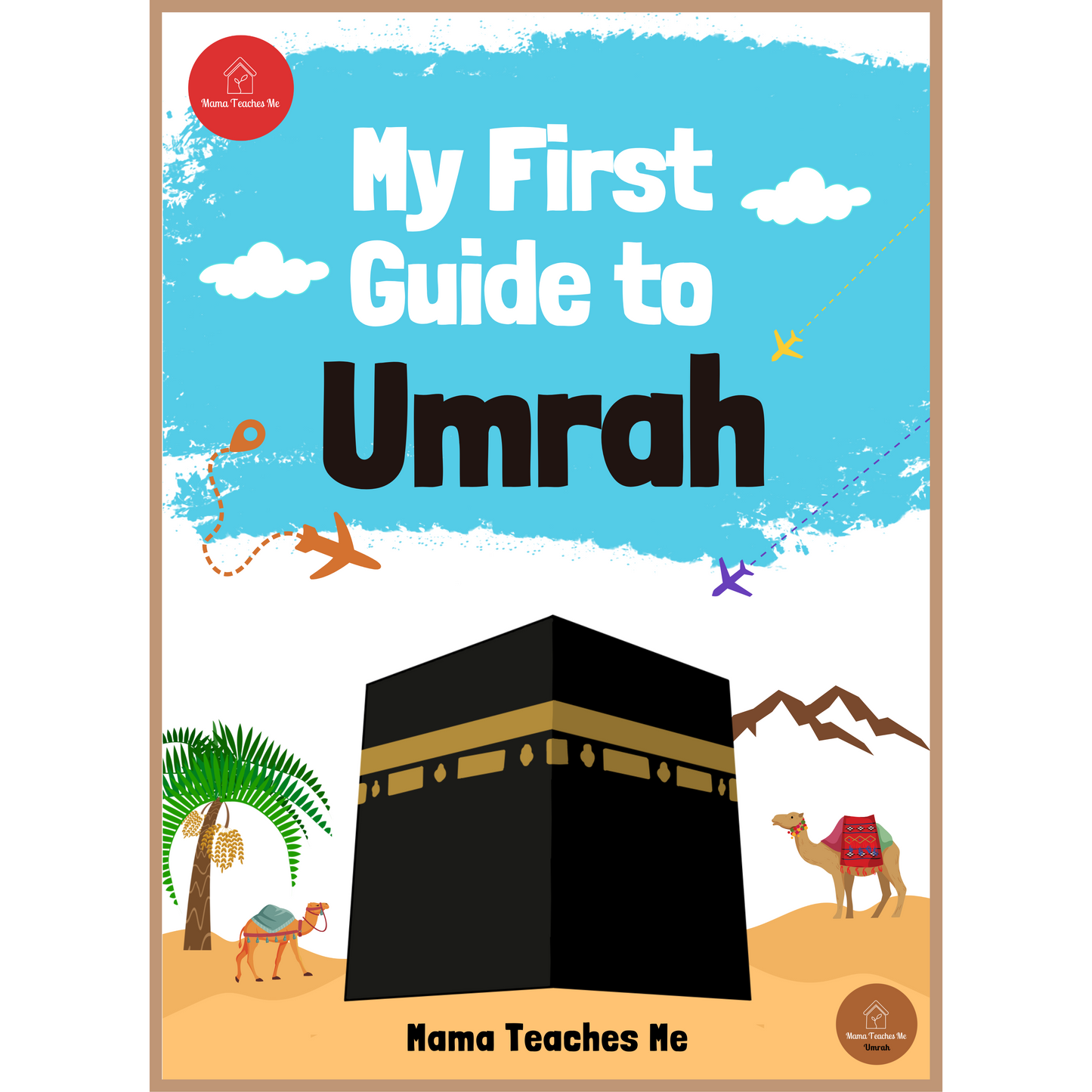 My First Guide to Umrah