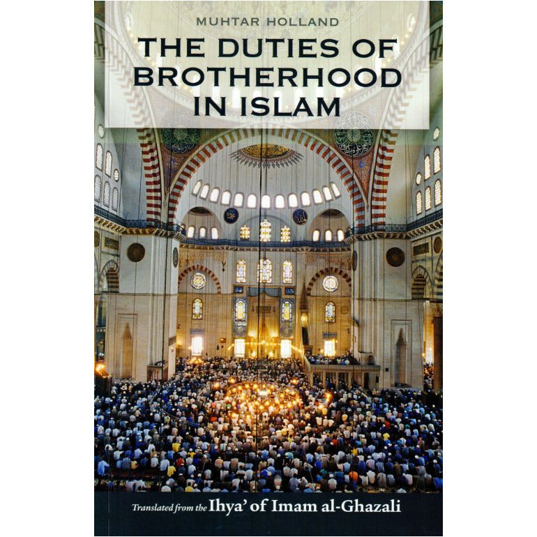 The Duties of Brotherhood in Islam