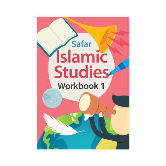 Islamic Studies: Workbook 1 – Learn about Islam Series by Safar