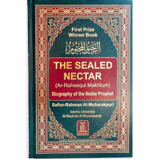 The Sealed Nectar (Ar Raheequl Makhtum)