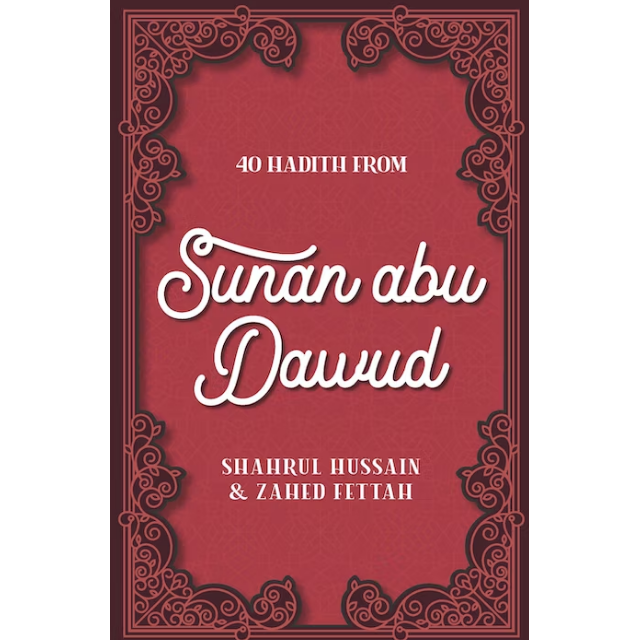 40 Hadith From Sunan Abu Dawud