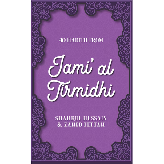 40 Hadith From Jami'al Tirmidhi