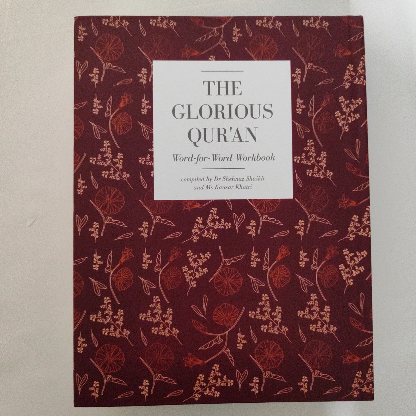 The Glorious Quran Word-for-Word Translation