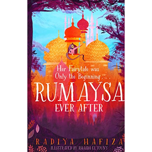 Rumaysa: Ever After (Her Fairytale was Only the Beginning)