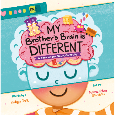 My Brother’s Brain is Different: A book about Neurodiversity