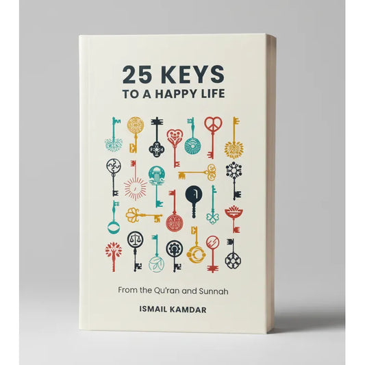 25 Keys to a Happy Life
