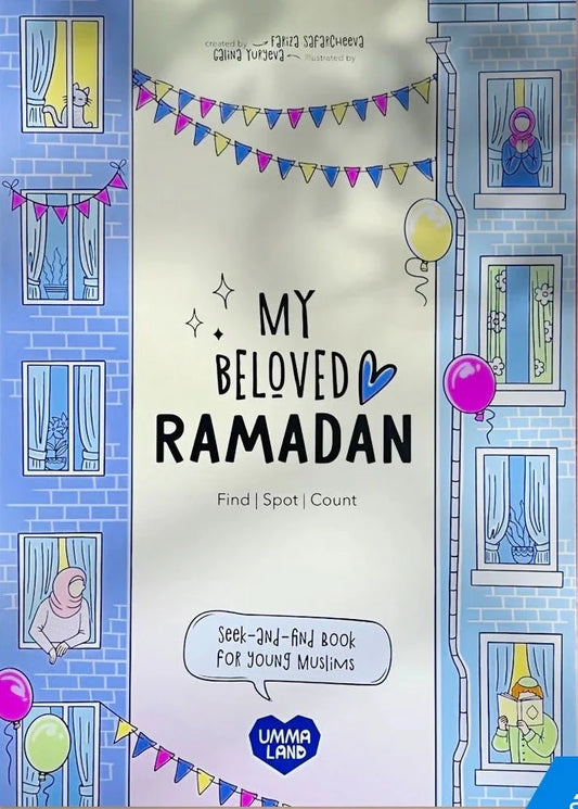 My Beloved Ramadan: Find-Spot-Count (Seek & Find Book for Young Muslims)