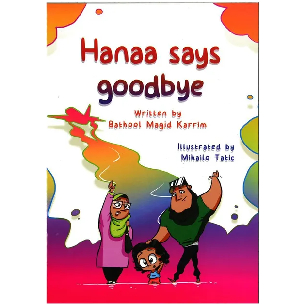 Hanaa Says Goodbye (A Muslim Emigration Story)