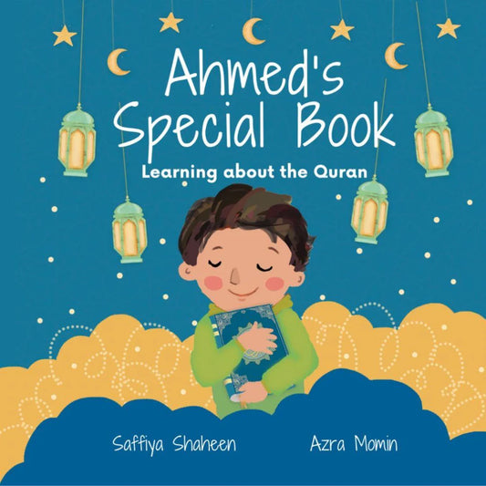 Ahmed's Special Book: Learning About the Quran