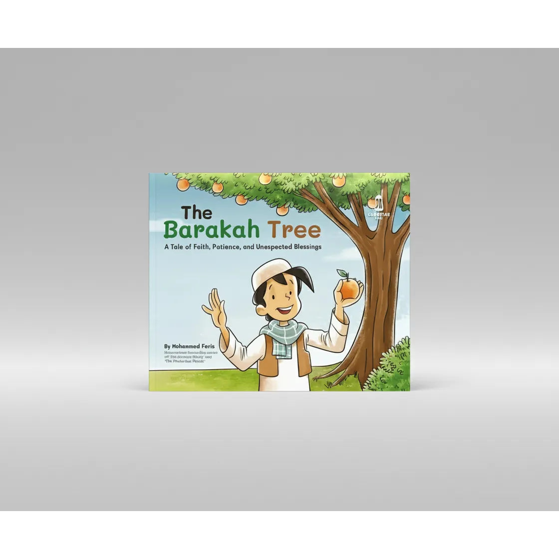 The Barakah Tree: A Tale of Faith, Patience, and Unexpected Blessings