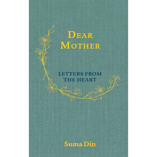 Dear Mother: Letters from the Heart