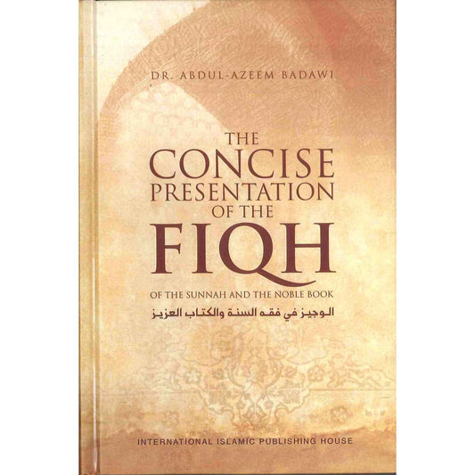 The Concise Presentation of the Fiqh of the Sunnah and the Noble Book