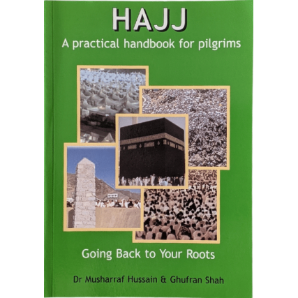 Hajj – A Practical Handbook