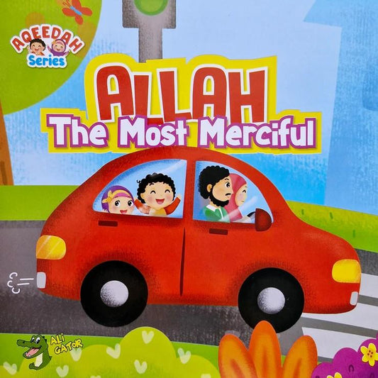 Aqeedah Series: Allah the Most Merciful