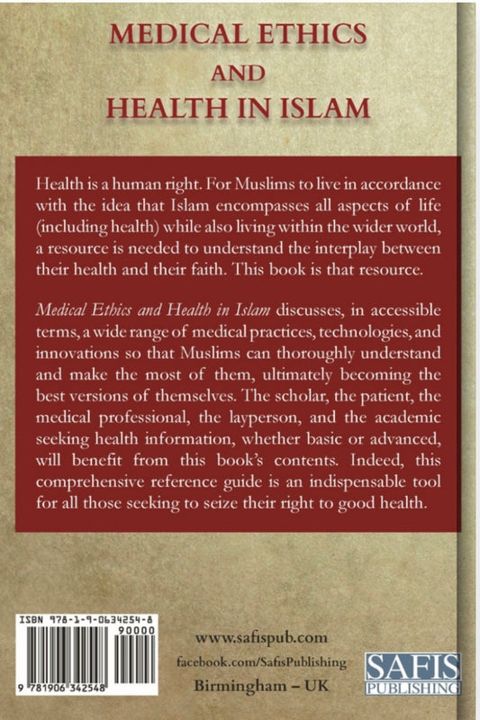Medical Ethics and Health In Islam: Islamic Consciousness and Responsibility for Better Health