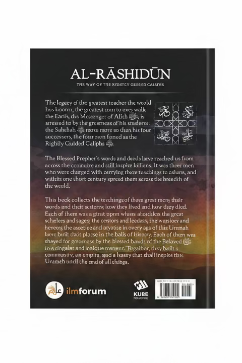 Al-Rashidun: The Way of the Rightly Guided Caliphs