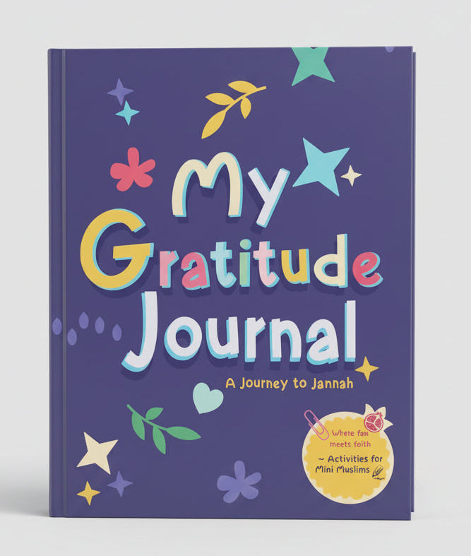 My Gratitude Journal - A Journey to Jannah