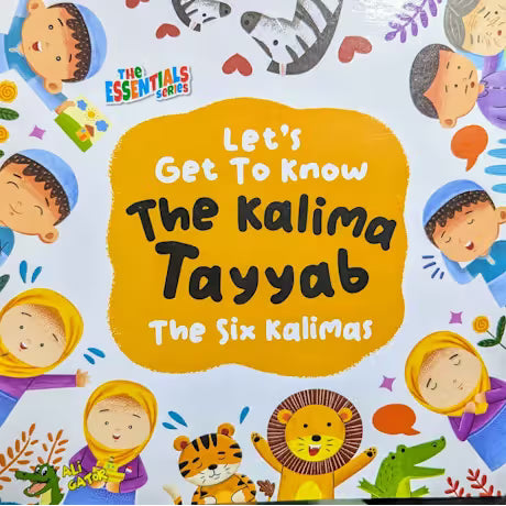 Let's Get to Know the Kalima Tayyab: The Six Kalimas
