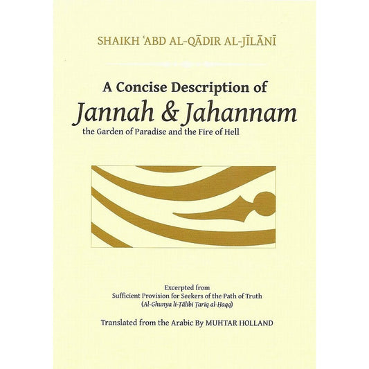 A Concise Description of Jannah & Jahannam