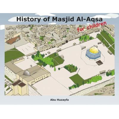 History of Masjid Al-Aqsa: for children