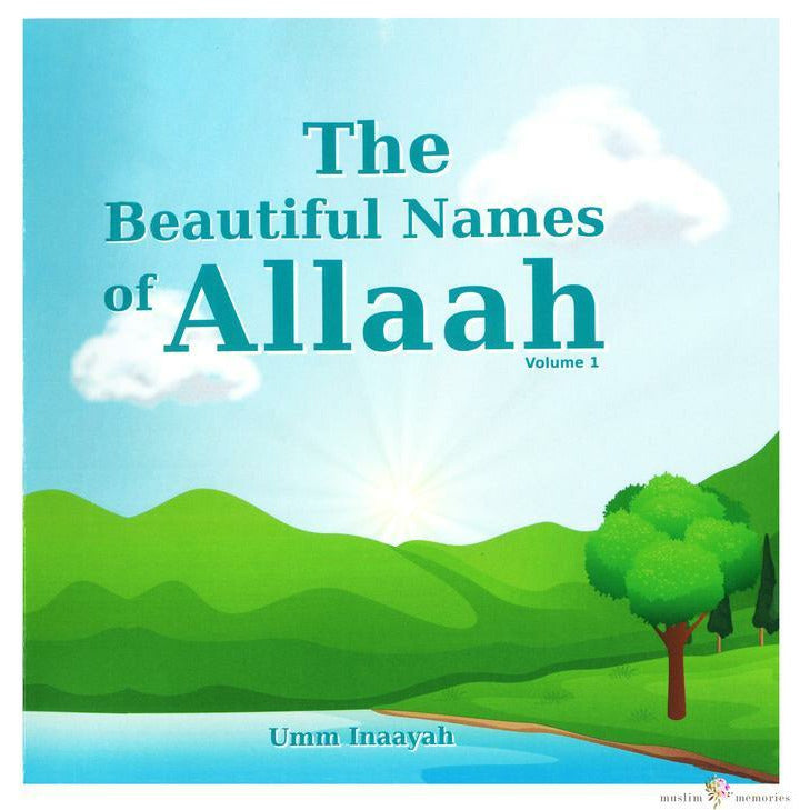 The Beautiful Names of Allah (Volume 1)