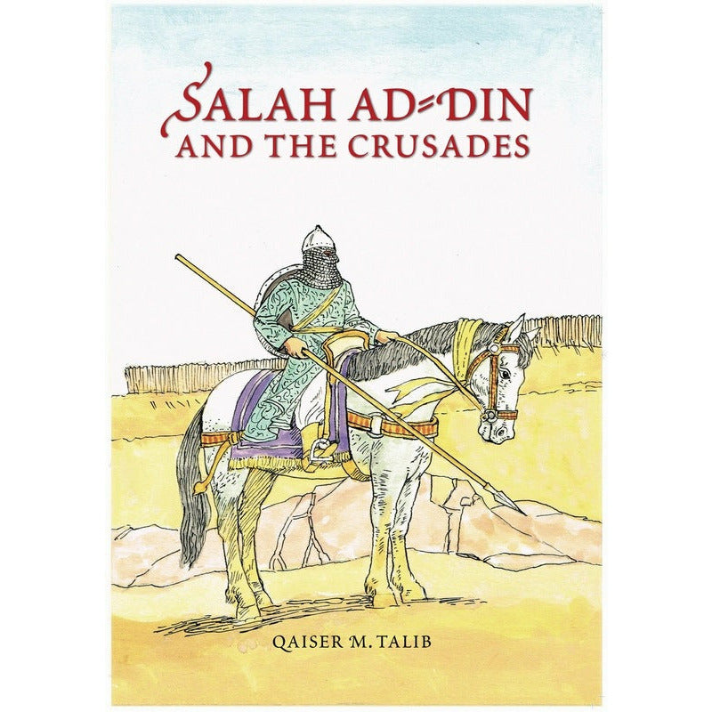 Salah Ad-Din And The Crusades