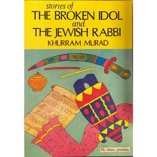 Stories of the Broken Idol and the Jewish Rabbi