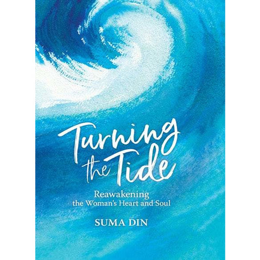 Turning the Tide: Reawakening the Women's Heart and Soul