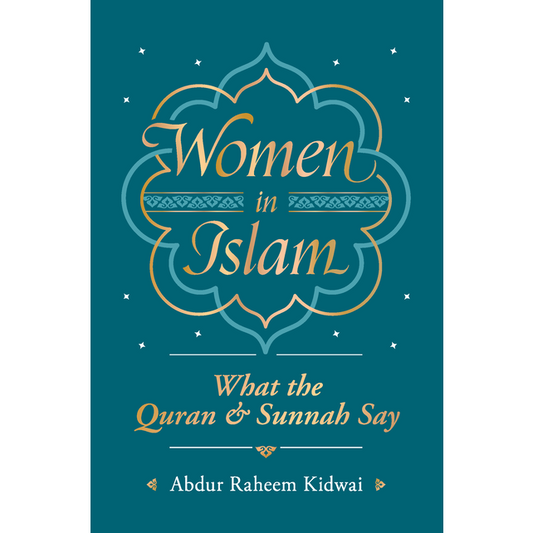 Women in Islam: What the Quran & Sunnah Say