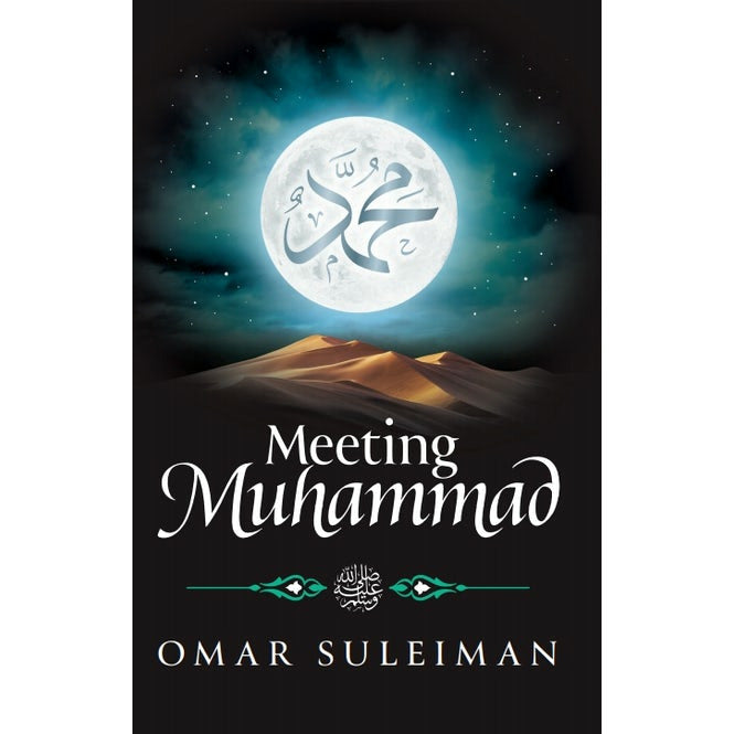 Meeting Muhammad (SAW) (Hardcover)