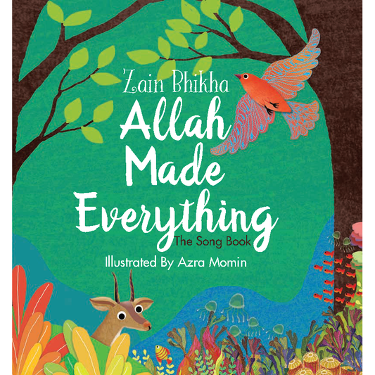 Allah Made Everything